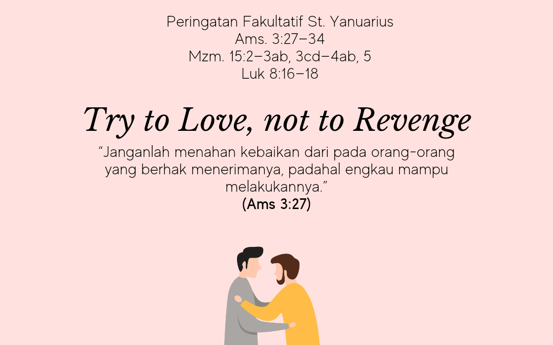 Try to Love, not to Revenge